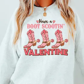 BOOT SCOOTIN VALENTINE SWEATSHIRT