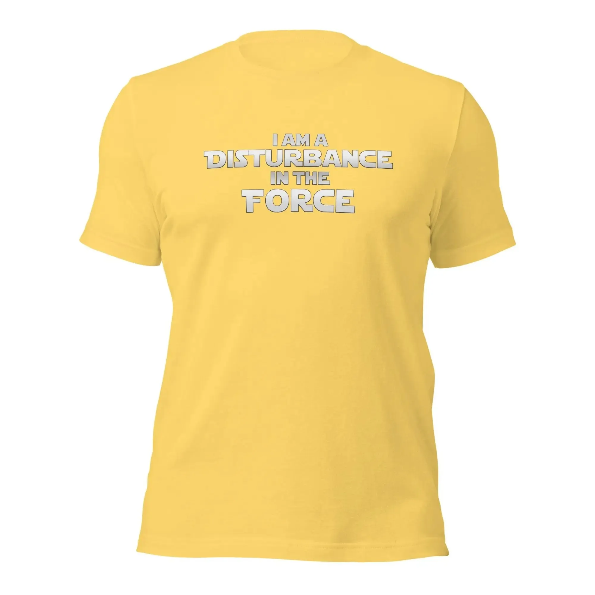 Disturbance In The Force Unisex t-shirt