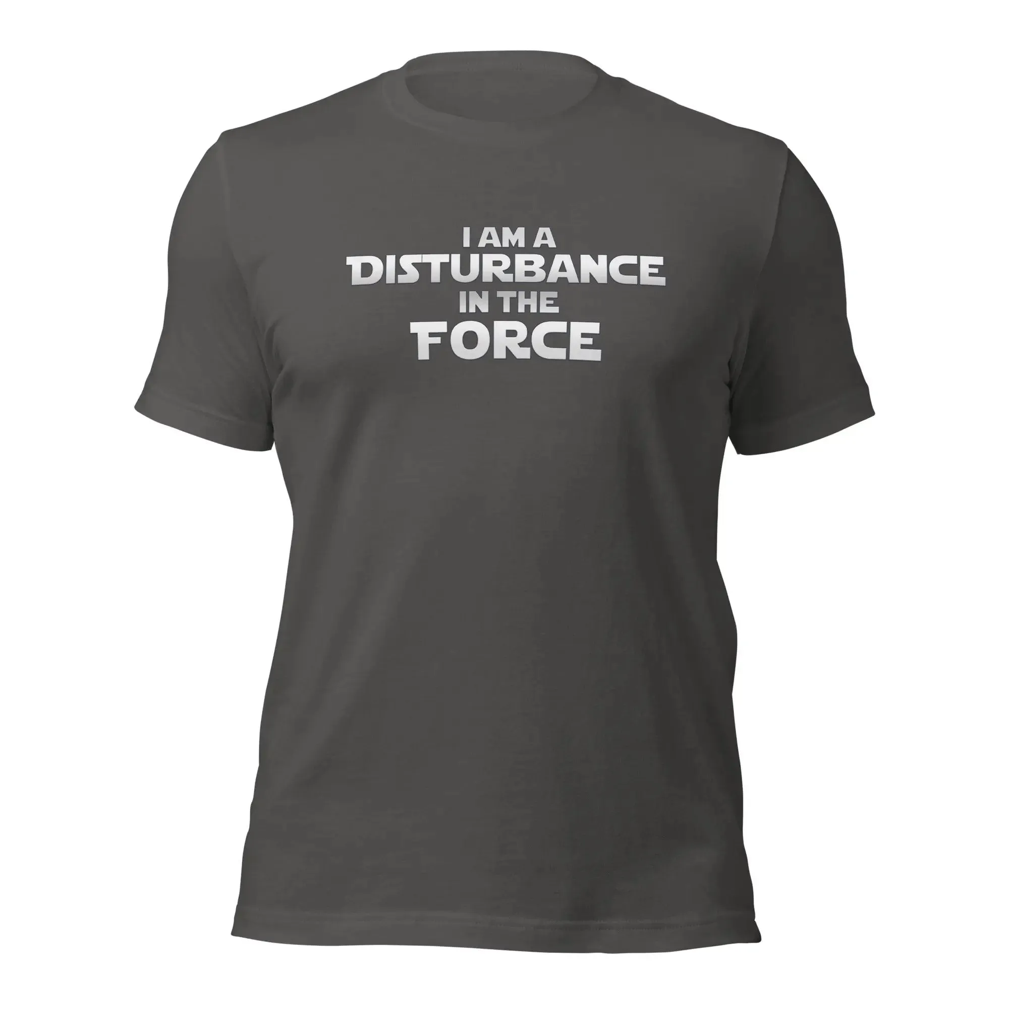 Disturbance In The Force Unisex t-shirt