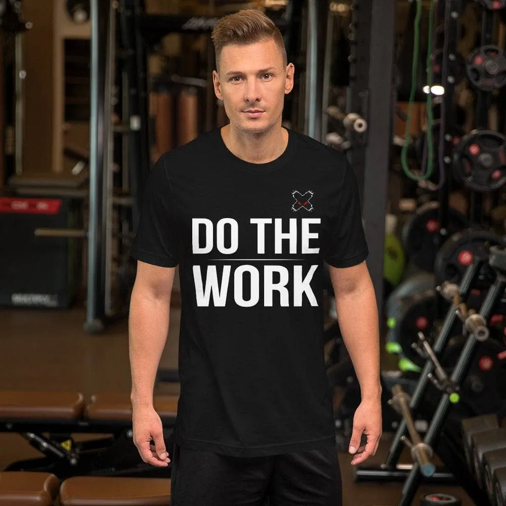 Do The Work Shirts & Hoodie