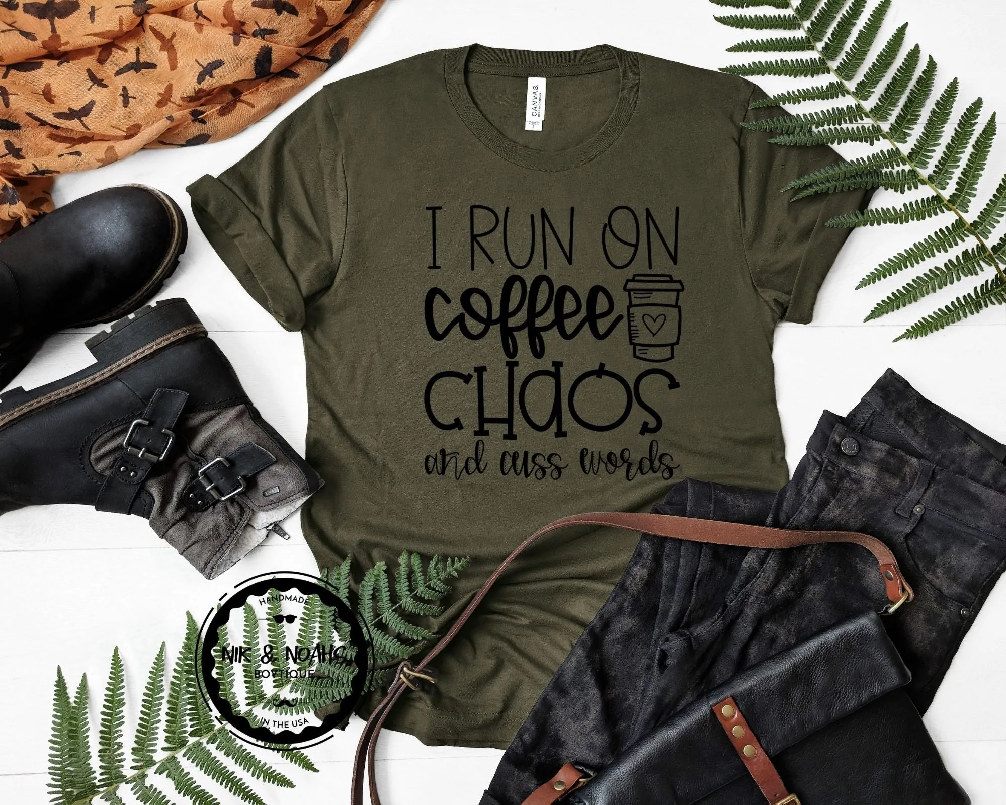 Funny Shirts for Moms I Run on Coffee Chaos and Cuss Words