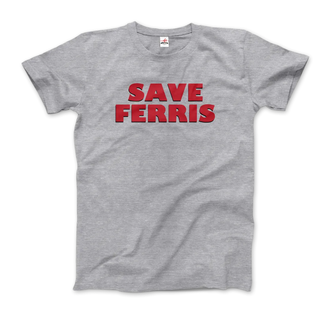 Save Ferris From Ferris Bueller's Day Off T-Shirt